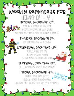 Weekly Reminders for 12/10-12/14!