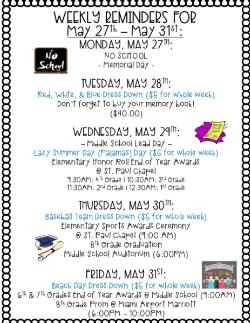Weekly Reminders for 5/27-5/31!