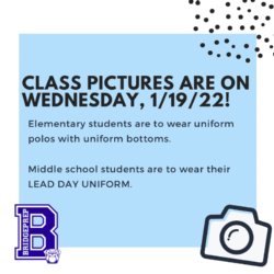Class Pictures will take place on 1/19/22!